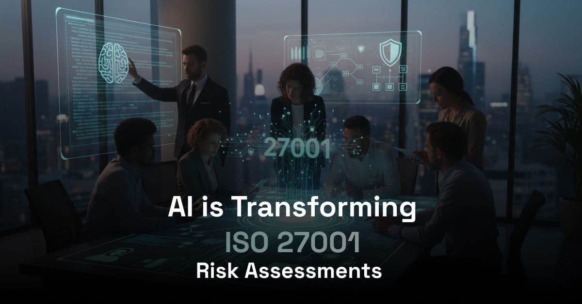 How AI is Transforming ISO 27001 Risk Assessments